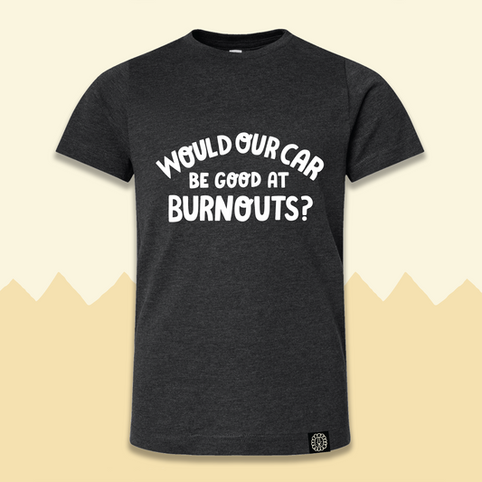 Burnouts Tee