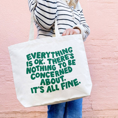 Everything is OK - Canvas Tote Bag