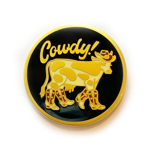 Cowdy Enamel Pin