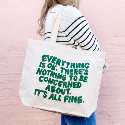 Everything is OK - Canvas Tote Bag
