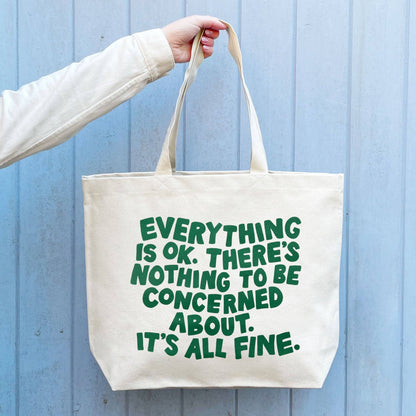 Everything is OK - Canvas Tote Bag